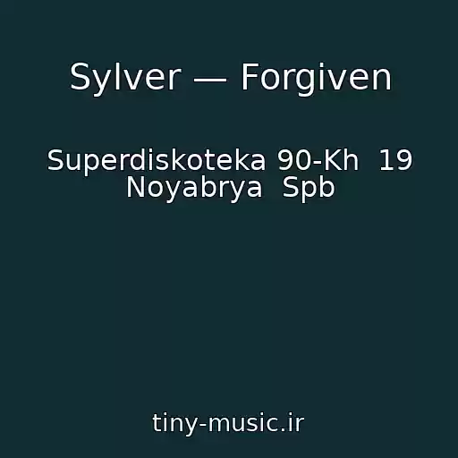 کاور آهنگ Sylver — Forgiven از Superdiskoteka 90-Kh  19 Noyabrya  Spb