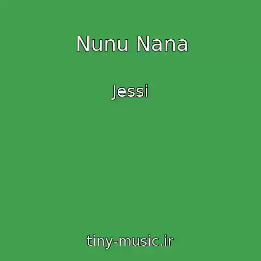 کاور آهنگ Nunu Nana از Jessi