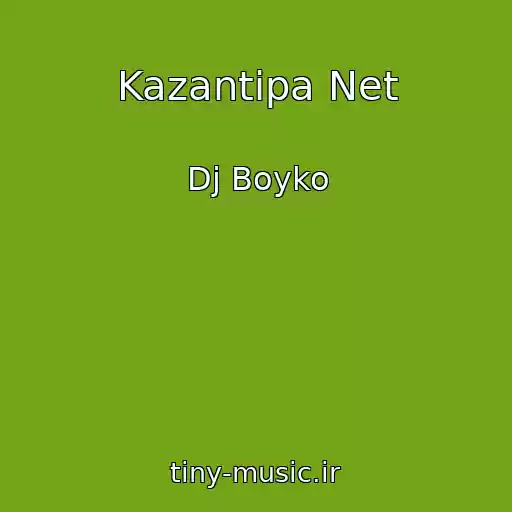 کاور آهنگ Kazantipa Net از Dj Boyko