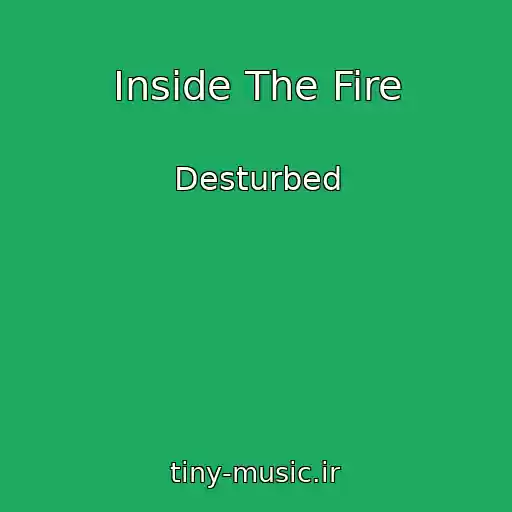 کاور آهنگ Inside The Fire از Desturbed