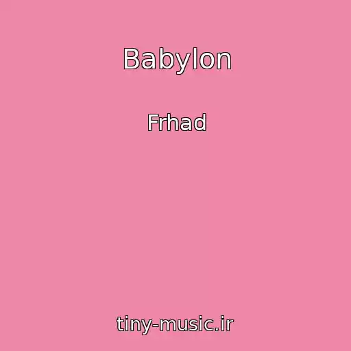 کاور آهنگ Babylon از Frhad