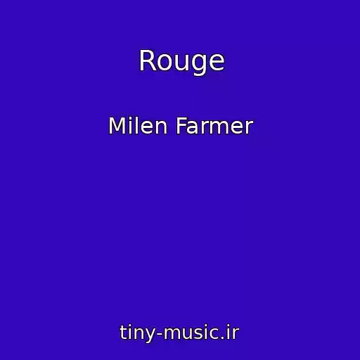 کاور آهنگ Rouge از Milen Farmer