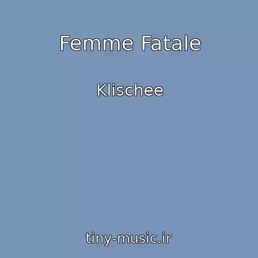 کاور آهنگ Femme Fatale از Klischee