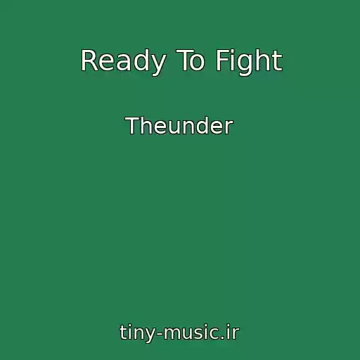 کاور آهنگ Ready To Fight از Theunder