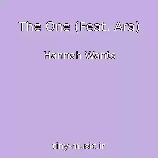 کاور آهنگ The One (Feat. Ara) از Hannah Wants