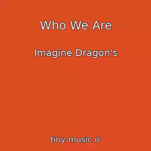 کاور آهنگ Who We Are از Imagine Dragon's