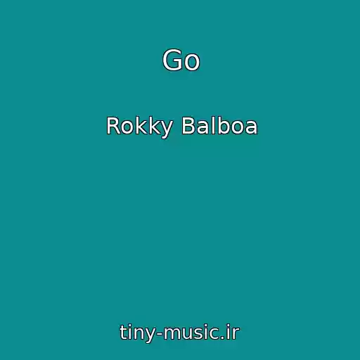کاور آهنگ Go از Rokky Balboa