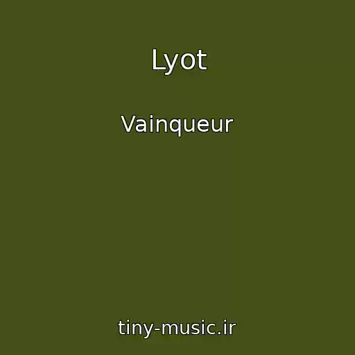 کاور آهنگ Lyot از Vainqueur