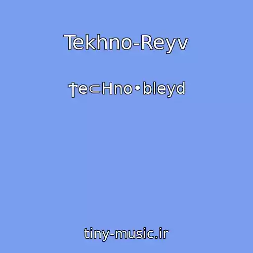 کاور آهنگ Tekhno-Reyv از Ϯe⊂Hno•bleyd