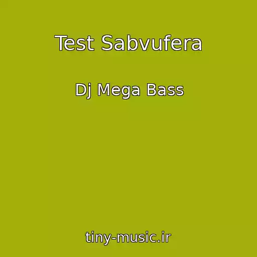 کاور آهنگ Test Sabvufera از Dj Mega Bass
