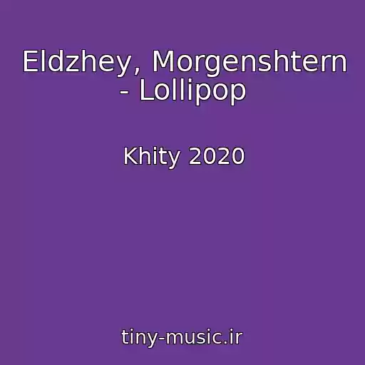 کاور آهنگ Eldzhey, Morgenshtern - Lollipop از Khity 2020