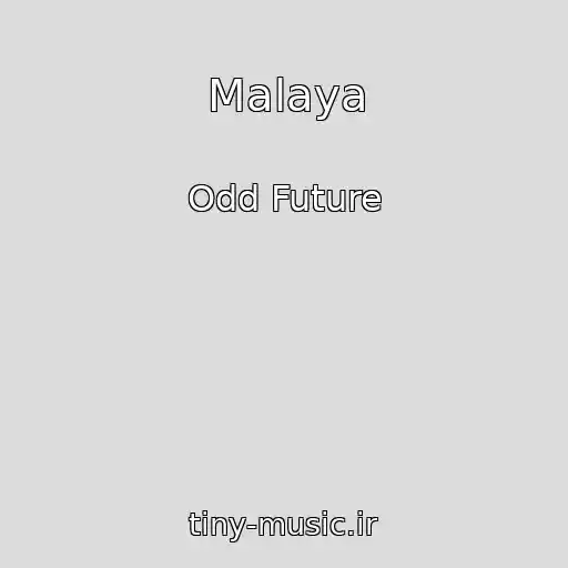 کاور آهنگ Malaya از Odd Future