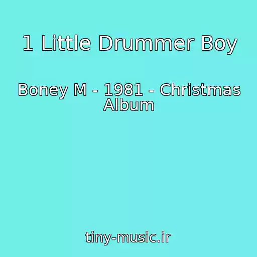 کاور آهنگ 1 Little Drummer Boy از Boney M - 1981 - Christmas Album