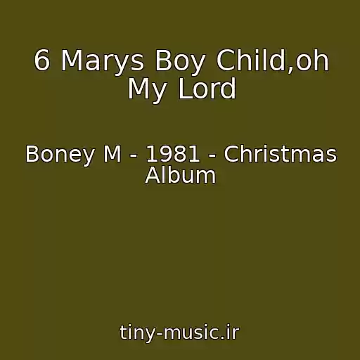 کاور آهنگ 6 Marys Boy Child,oh My Lord از Boney M - 1981 - Christmas Album