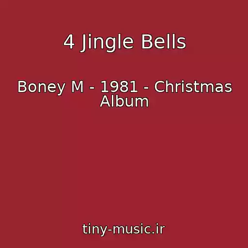 کاور آهنگ 4 Jingle Bells از Boney M - 1981 - Christmas Album