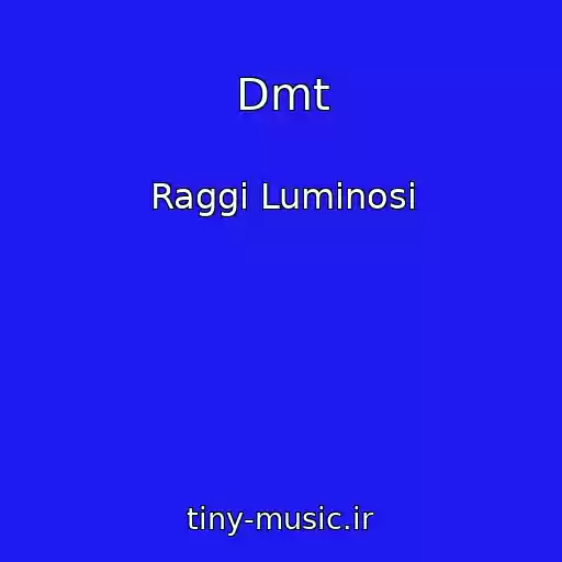 کاور آهنگ Dmt از Raggi Luminosi