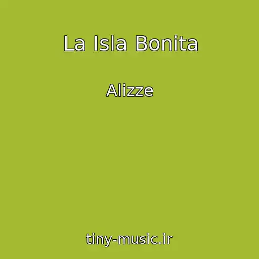 کاور آهنگ La Isla Bonita از Alizze