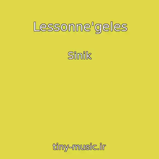 کاور آهنگ Lessonne'geles از Sinik