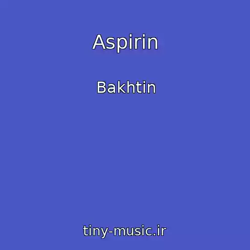 کاور آهنگ Aspirin از Bakhtin