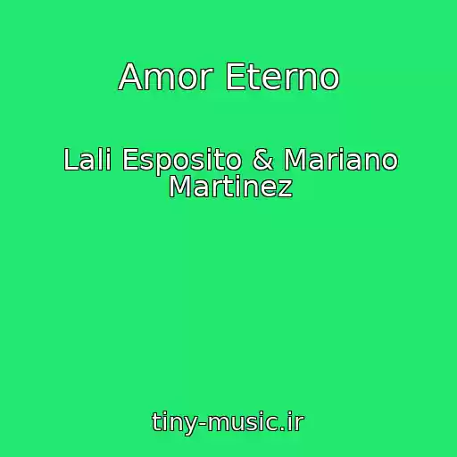 کاور آهنگ Amor Eterno از Lali Esposito & Mariano Martinez