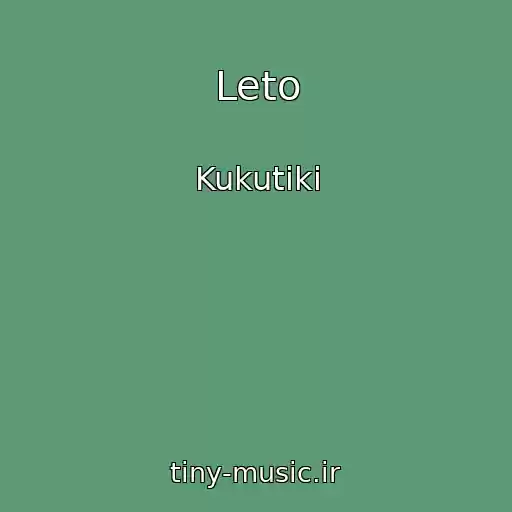 کاور آهنگ Leto از Kukutiki