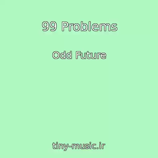 کاور آهنگ 99 Problems از Odd Future