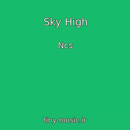 کاور آهنگ Sky High از Ncs