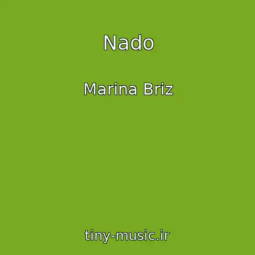 کاور آهنگ Nado از Marina Briz