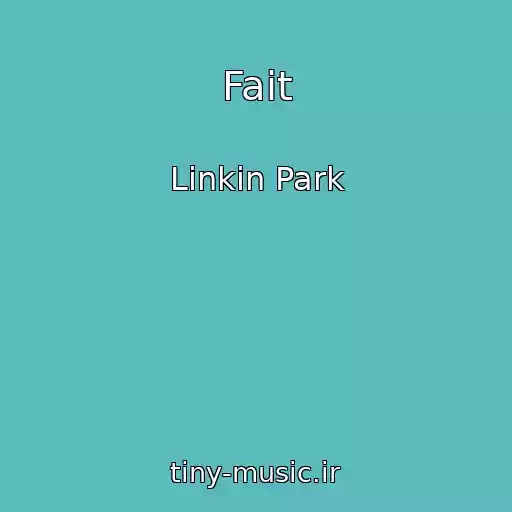 کاور آهنگ Fait از Linkin Park