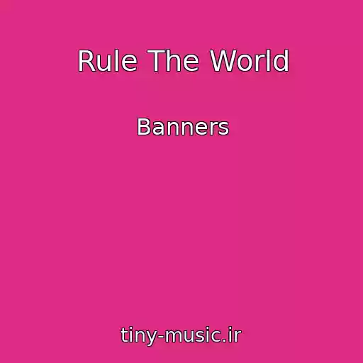 کاور آهنگ Rule The World از Banners