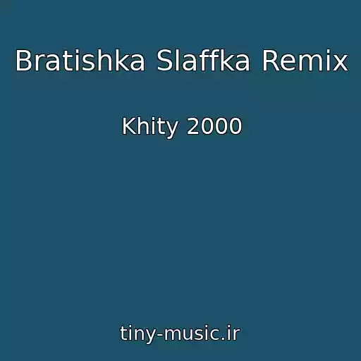کاور آهنگ Bratishka Slaffka Remix از Khity 2000