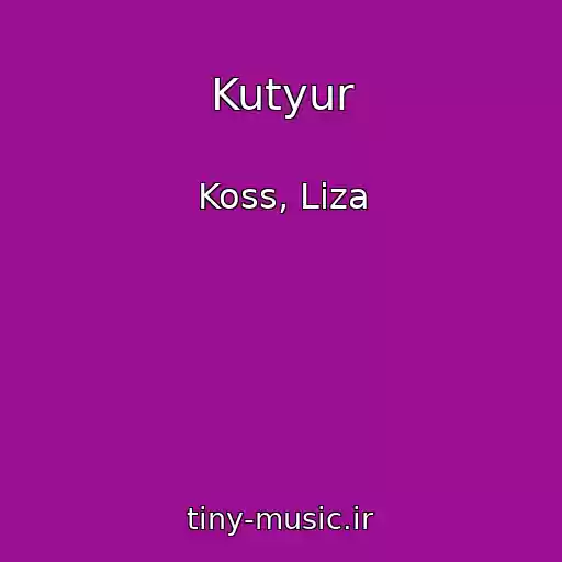 کاور آهنگ Kutyur از Koss, Liza