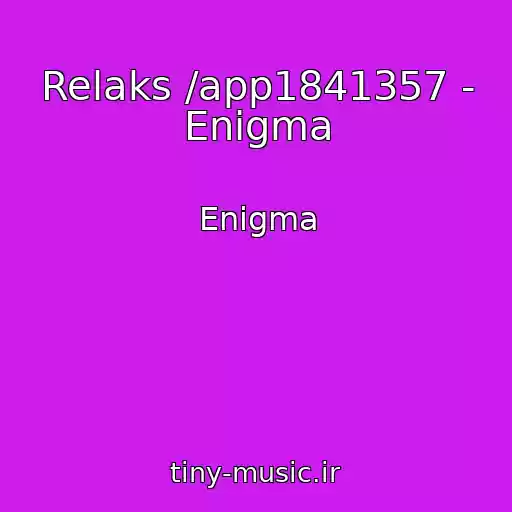 کاور آهنگ Relaks /app1841357 - Enigma از Enigma