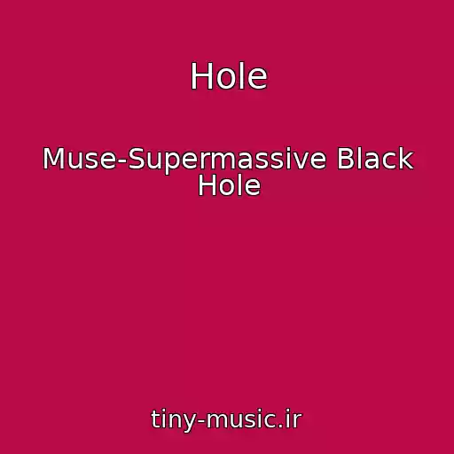 کاور آهنگ Hole از Muse-Supermassive Black Hole