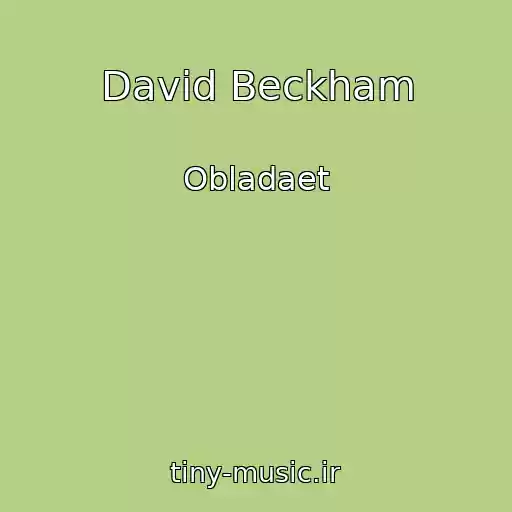 کاور آهنگ David Beckham از Obladaet