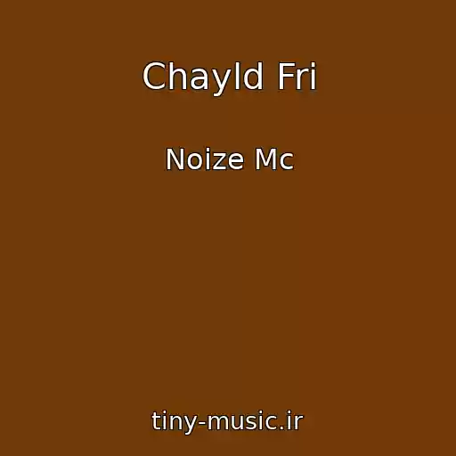 کاور آهنگ Chayld Fri از Noize Mc