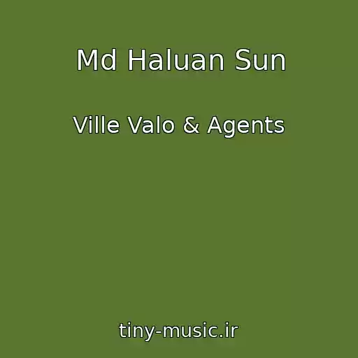 کاور آهنگ Md Haluan Sun از Ville Valo & Agents