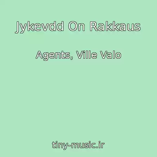 کاور آهنگ Jykevdd On Rakkaus از Agents, Ville Valo