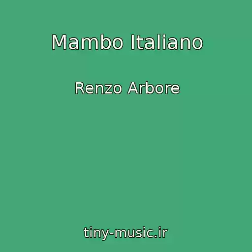 کاور آهنگ Mambo Italiano از Renzo Arbore
