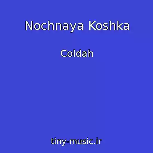 کاور آهنگ Nochnaya Koshka از Coldah