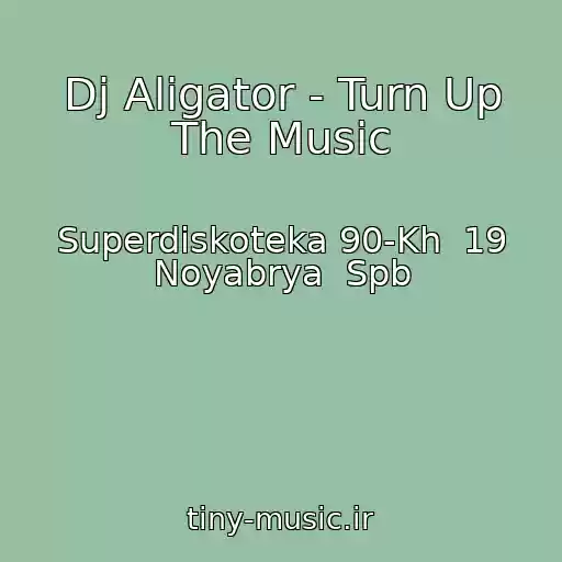 کاور آهنگ Dj Aligator - Turn Up The Music از Superdiskoteka 90-Kh  19 Noyabrya  Spb