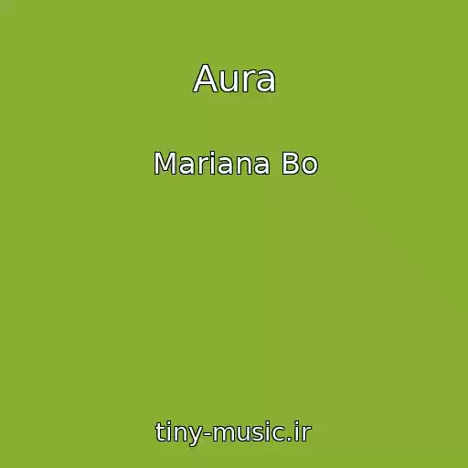 کاور آهنگ Aura از Mariana Bo
