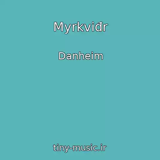 کاور آهنگ Myrkviđr از Danheim
