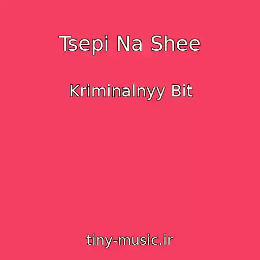 کاور آهنگ Tsepi Na Shee از Kriminalnyy Bit