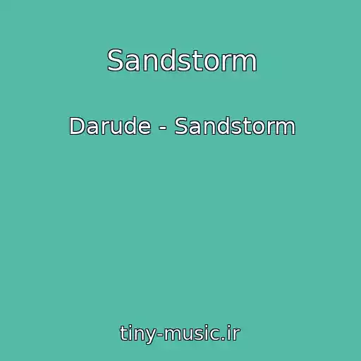 کاور آهنگ Sandstorm از Darude - Sandstorm