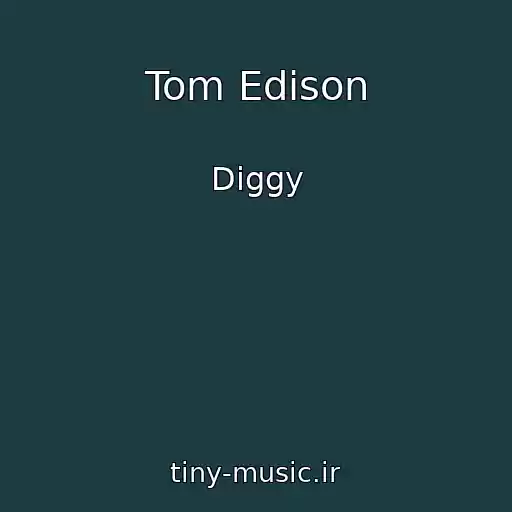 کاور آهنگ Tom Edison از Diggy