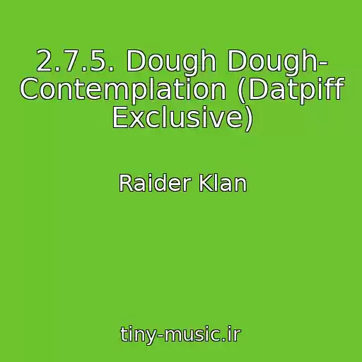 کاور آهنگ 2.7.5. Dough Dough- Contemplation (Datpiff Exclusive) از Raider Klan