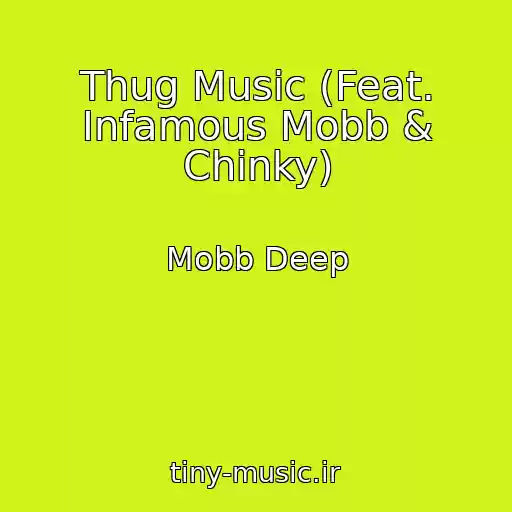 کاور آهنگ Thug Music (Feat. Infamous Mobb & Chinky) از Mobb Deep