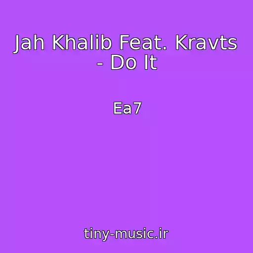 کاور آهنگ Jah Khalib Feat. Kravts - Do It از Ea7