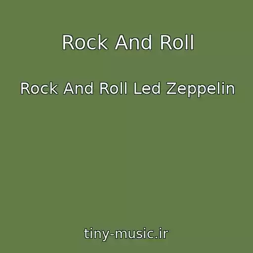 کاور آهنگ Rock And Roll از Rock And Roll Led Zeppelin